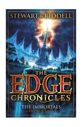 Edge Chronicles 10: The Immortals - Paul Stewart