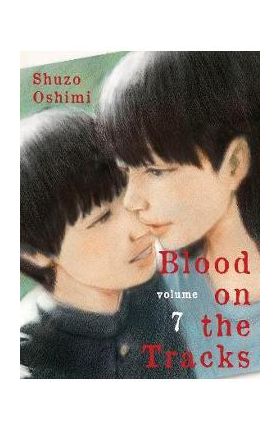 Blood on the Tracks, Volume 7 - Shuzo Oshimi