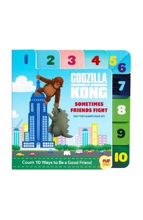 Godzilla vs. Kong: Sometimes Friends Fight: (But They Always Make Up) (Friendship Books for Kids, Kindness Books, Counting Books, Pop Culture Board Bo - Carol Herring