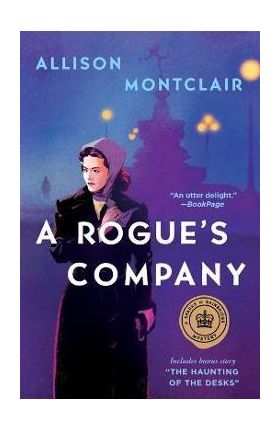 A Rogue's Company: A Sparks & Bainbridge Mystery - Allison Montclair