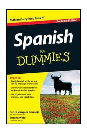 Spanish For Dummies - Pedro Vázquez Bermejo