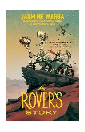 A Rover's Story - Jasmine Warga