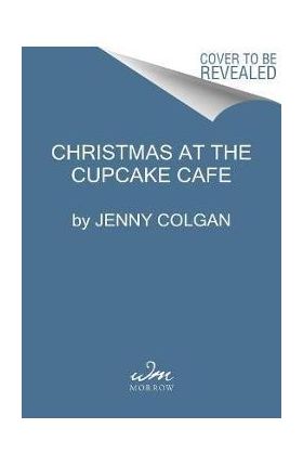 Christmas at the Cupcake Cafe - Jenny Colgan