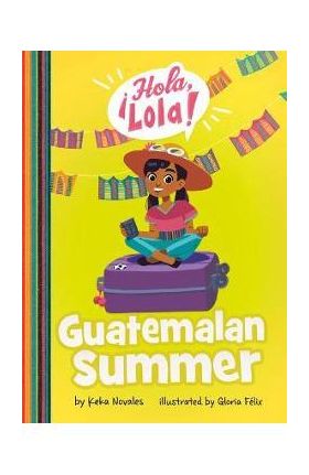 Guatemalan Summer - Keka Novales