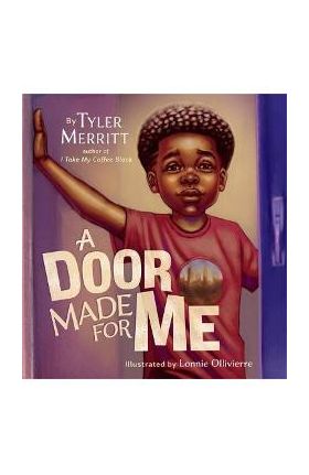 A Door Made for Me - Tyler Merritt