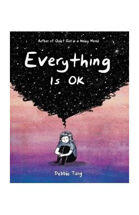 Everything Is Ok - Debbie Tung