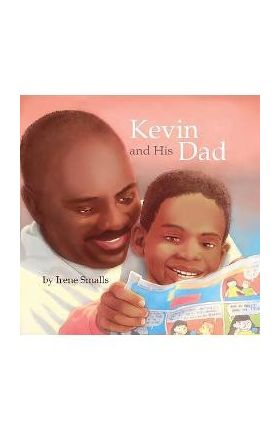 Kevin and His Dad - Irene Smalls
