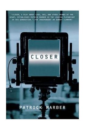 Closer: A Play - Patrick Marber