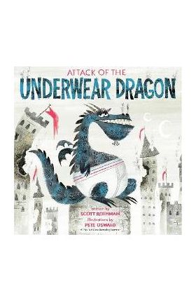 Attack of the Underwear Dragon - Scott Rothman