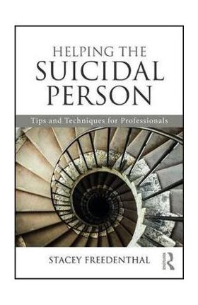 Helping the Suicidal Person