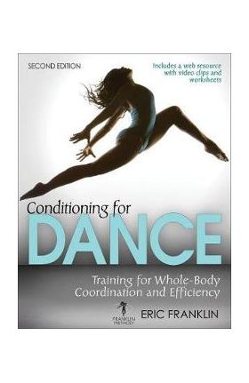 Conditioning for Dance 2nd Edition With Web Resource