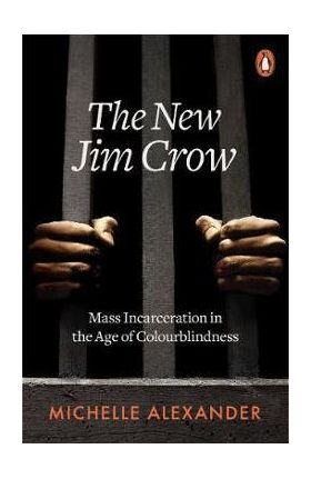 New Jim Crow - Michelle Alexander