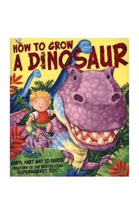 How to Grow a Dinosaur