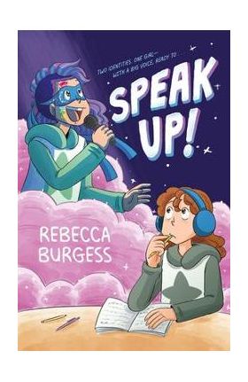 Speak Up! - Rebecca Burgess