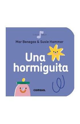 Una Hormiguita - Mar Benegas