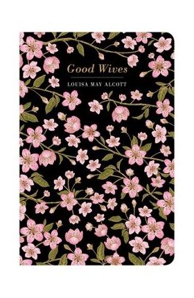 Good Wives - Louisa May Alcott
