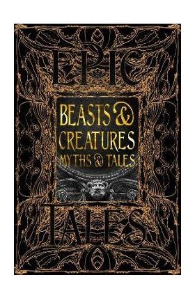 Beasts & Creatures Myths & Tales: Epic Tales - Tok Thompson