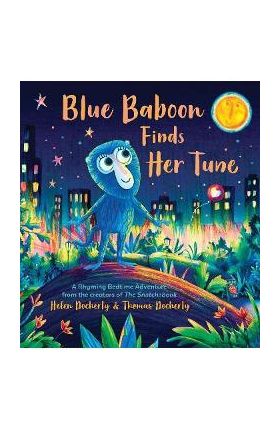 Blue Baboon Finds Her Tune - Helen Docherty