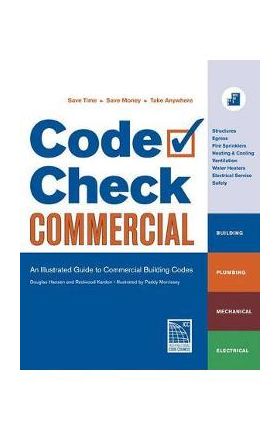 Code Check Commercial: An Illustrated Guide to Commercial Building Codes - Redwood Kardon