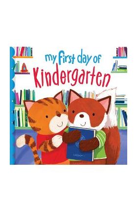 My First Day of Kindergarten - Joanne Partis