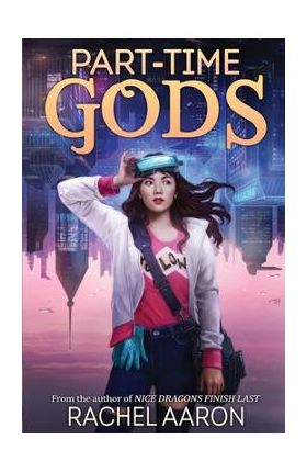 Part-Time Gods: DFZ Book 2 - Rachel Aaron