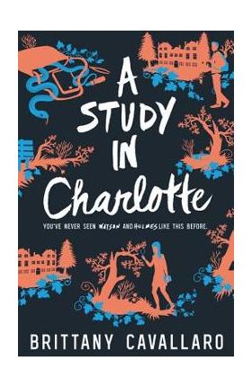 A Study in Charlotte - Brittany Cavallaro