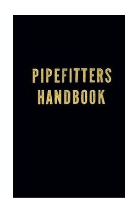 Pipefitters Handbook - Forrest Lindsey