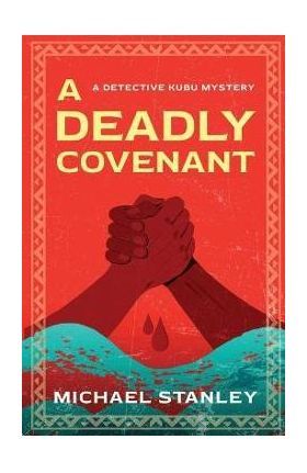 A Deadly Covenant - Michael Stanley