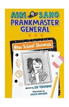 Airi Sano, Prankmaster General: New School Skirmish - Zoe Tokushige