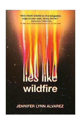 Lies Like Wildfire - Jennifer Lynn Alvarez