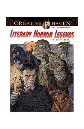 Creative Haven Literary Horror Legends Coloring Book - Tim Foley