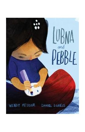 Lubna and Pebble - Wendy Meddour