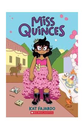 Miss Quinces: A Graphic Novel - Kat Fajardo