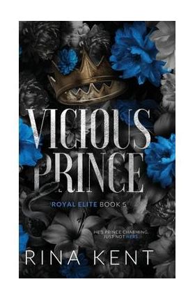 Vicious Prince: Special Edition Print - Rina Kent