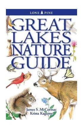 Great Lakes Nature Guide - James Mccormac