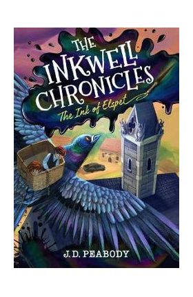 The Inkwell Chronicles: The Ink of Elspet, Book 1 - J. D. Peabody