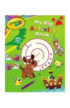 Crayola My Big Activity Book - Buzzpop