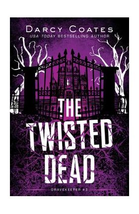 The Twisted Dead - Darcy Coates