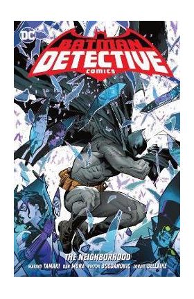 Batman: Detective Comics Vol. 1: The Neighborhood - Mariko Tamaki