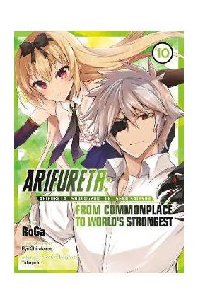 Arifureta: From Commonplace to World's Strongest (Manga) Vol. 10 - Ryo Shirakome