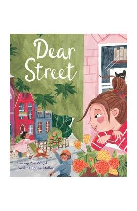 Dear Street - Lindsay Zier-vogel