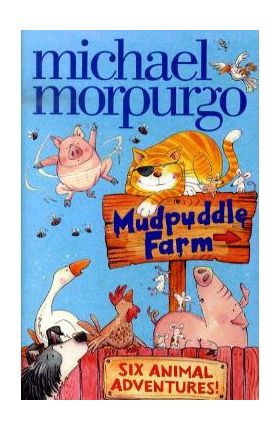 Mudpuddle Farm: Six Animal Adventures