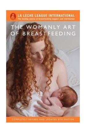 Womanly Art of Breastfeeding