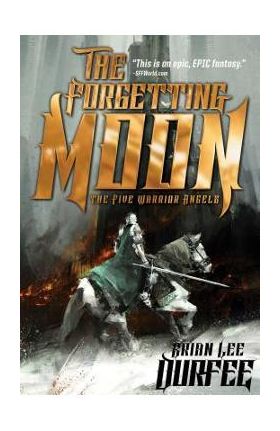 The Forgetting Moon, Volume 1 - Brian Lee Durfee