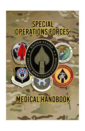 Special Operations Forces Medical Handbook - United State Special Operations Command