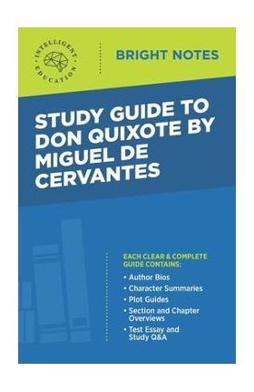 Study Guide to Don Quixote by Miguel de Cervantes - Intelligent Education
