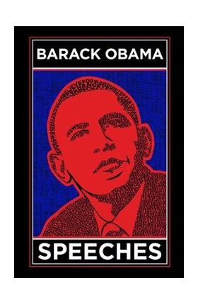 Barack Obama Speeches - Barack Obama