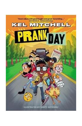 Prank Day - Kel Mitchell