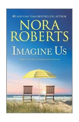 Imagine Us - Nora Roberts