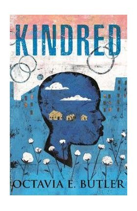 Kindred, Gift Edition - Octavia Butler